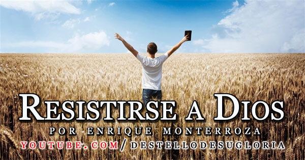 Resistirse-a-Dios