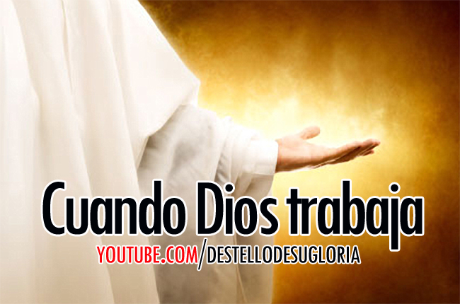 cuando-dios-trabaja